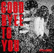 BYEE the ROUND「GOOD BYEE TO YOU」ジャケット