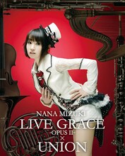 水樹奈々「NANA MIZUKI LIVE GRACE -OPUS II-×UNION」Blu-rayジャケット