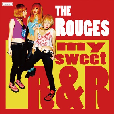 The Rouges「my sweet R&R」ジャケット