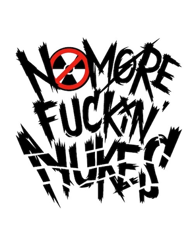 「NO MORE FUCKIN' NUKES 2013」ロゴ
