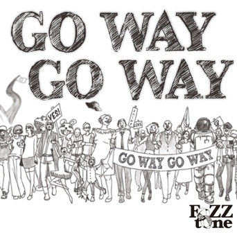 FoZZtone「GO WAY GO WAY」ジャケット