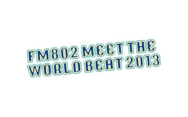 「FM802 MEET THE WORLD BEAT 2013」ロゴ