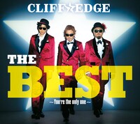 CLIFF EDGE「THE BEST ～You're the only one～」初回限定盤ジャケット