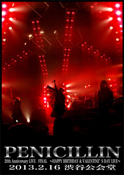 PENICILLIN「PENICILLIN 20th Anniversary LIVE FINAL@2013.2/16渋谷公会堂」ジャケット