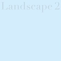 南壽あさ子「Landscape2 南壽あさ子×かくたみほ」ジャケット