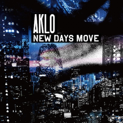 AKLO「New Days Move」ジャケット