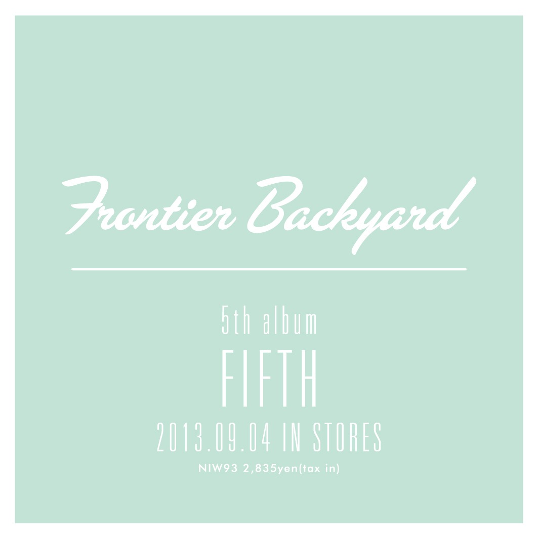 FRONTIER BACKYARD「fifth」イメージ画像