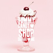 Tommy february6「TOMMY CANDY SHOP　SUGAR ME」通常盤ジャケット