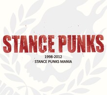 STANCE PUNKS「STANCE PUNKS MANIA 1998-2012」ジャケット