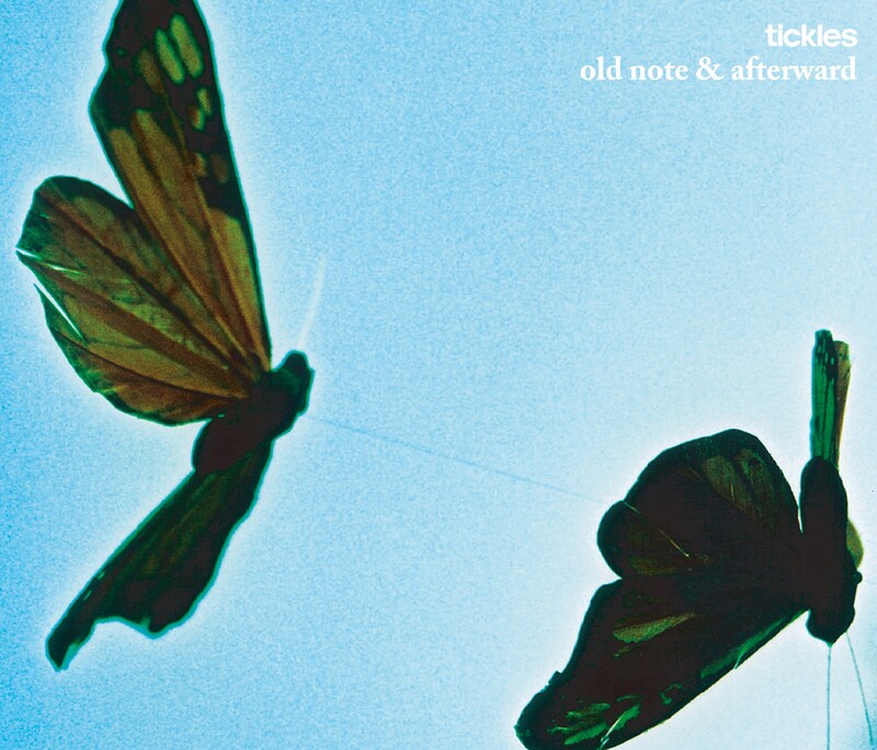 tickles「old note & afterward」ジャケット