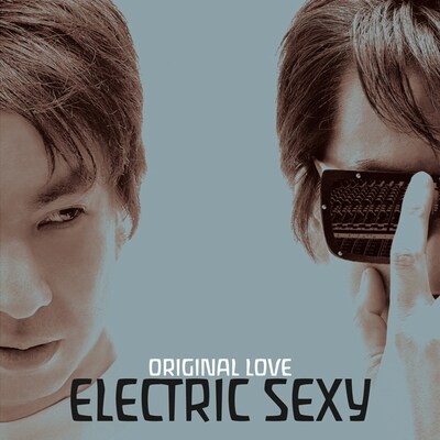 ORIGINAL LOVE「エレクトリックセクシー」ジャケット