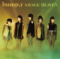bump.y「SAVAGE HEAVEN」初回限定盤Bジャケット
