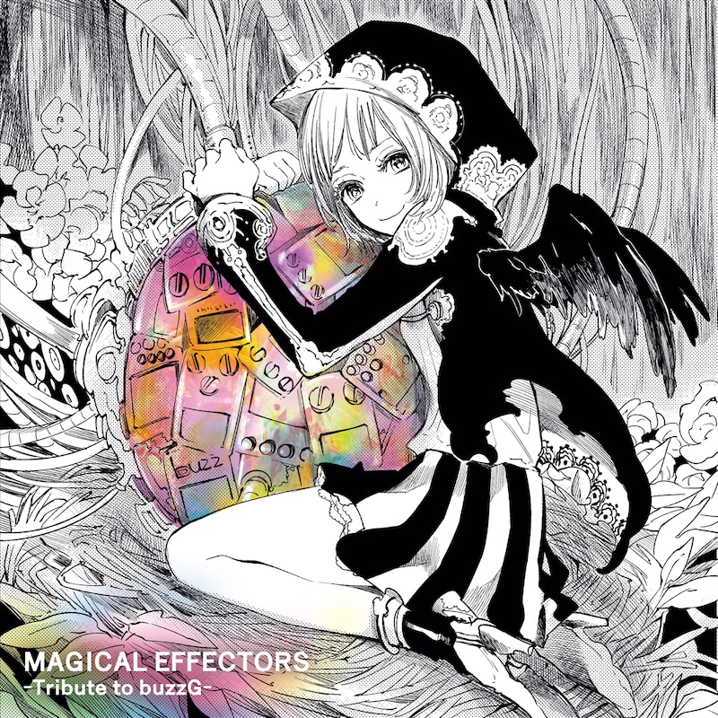 V.A.「MAGICAL EFFECTORS ～Tribute to buzzG～」ジャケット
