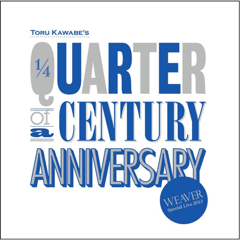 WEAVER「WEAVER Special Live 2013～河邉徹、四半世紀誕生祭～at NHK HALL」ジャケット