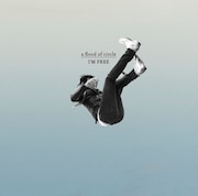 a flood of circle「I'M FREE」ジャケット
