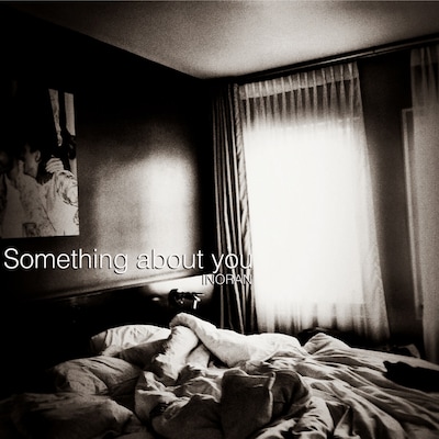 INORAN「Something about you」ジャケット