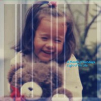 A Month of Sundays「Light of My Life」ジャケット