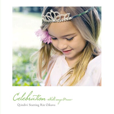 Q;indivi Starring Rin Oikawa「Celebration ～ジブリ・ソングス and More～」ジャケット