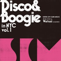Watusi「DISCO & BOOGIE IN NYC VOL.1 - SEEDS OF CLUB MUSIC」ジャケット