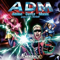 EMERGENCY「ADM - Anime Dance Music produced by tkrism -」ジャケット