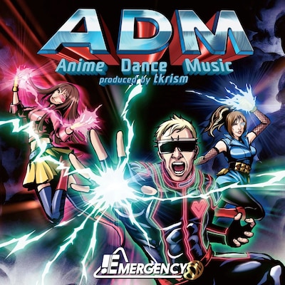 EMERGENCY「ADM -Anime Dance Music produced by tkrism-」ジャケット