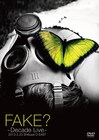FAKE?、INORAN参加の10周年ライブ待望のDVD化