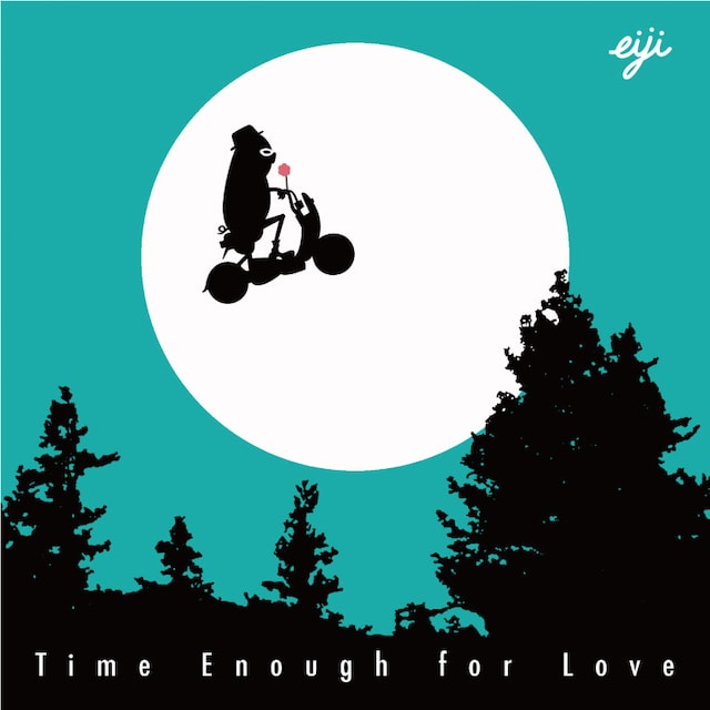 eiji「Time Enough for Love」ジャケット