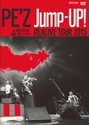 PE'Z「PE'Z REALIVE TOUR 2013 Jump-UP! at.2013.04.03赤坂ACTシアター」ジャケット