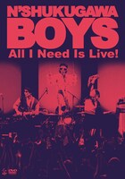N'夙川BOYS「All I need is Live!」ジャケット