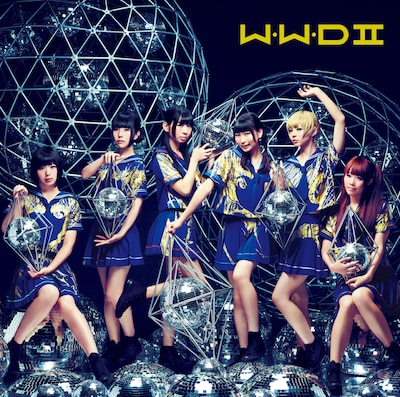 でんぱ組.inc「W.W.D II」初回限定盤Aジャケット