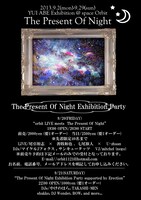 「The Present Of Night」フライヤー