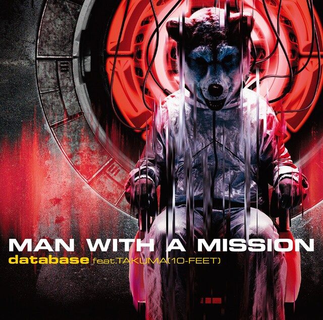 MAN WITH A MISSION「database feat. TAKUMA（10-FEET）」初回限定盤ジャケット