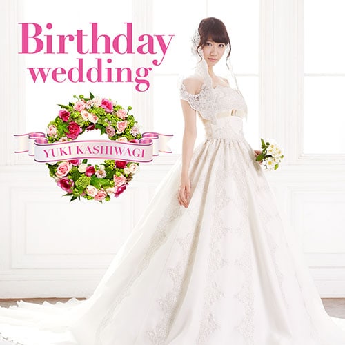 柏木由紀「Birthday wedding」通常盤TYPE-Aジャケット