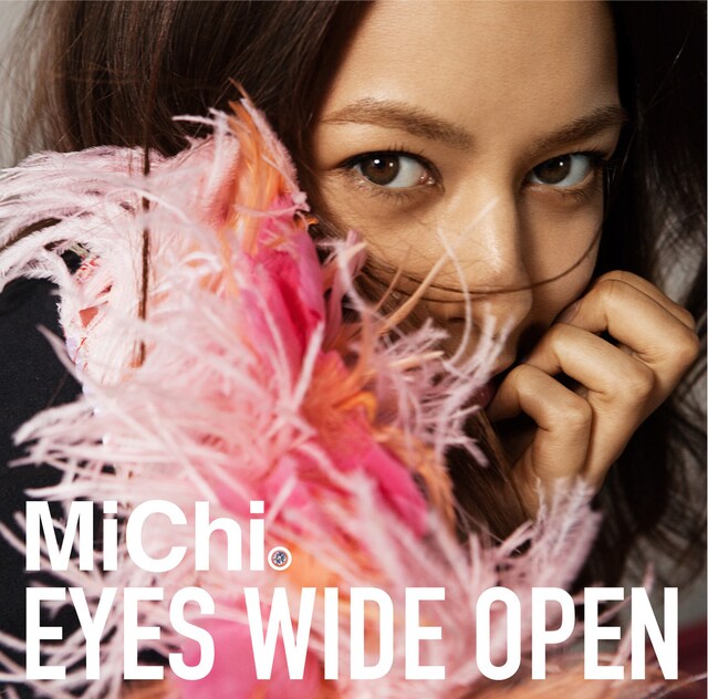 MiChi「EYES WIDE OPEN」ジャケット