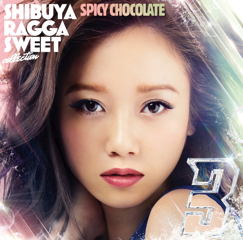 SPICY CHOCOLATE「渋谷 RAGGA SWEET COLLECTION 3」ジャケット