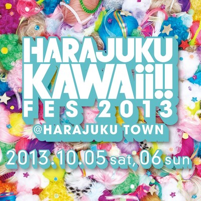「HARAJUKU KAWAii!! FES 2013」キービジュアル