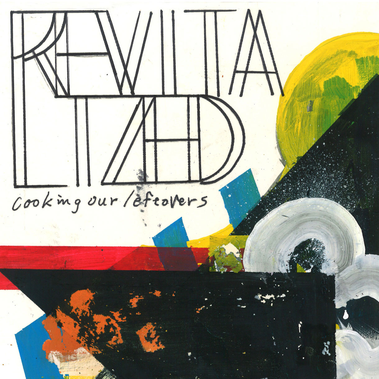 REVITALIZED「Cooking Our Leftovers」ジャケット