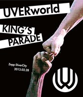 UVERworld「UVERworld KING'S PARADE Zepp DiverCity 2013.02.28」Blu-ray通常盤ジャケット