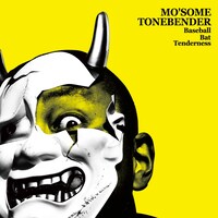 MO'SOME TONEBENDER「Baseball Bat Tenderness」ジャケット
