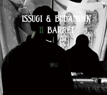 ISSUGI & BUDAMUNK「II BARRET」ジャケット
