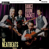 THE NEATBEATS「DANCE ROOM RACKET」ジャケット
