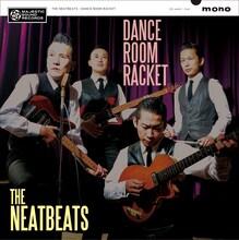 THE NEATBEATS「DANCE ROOM RACKET」ジャケット