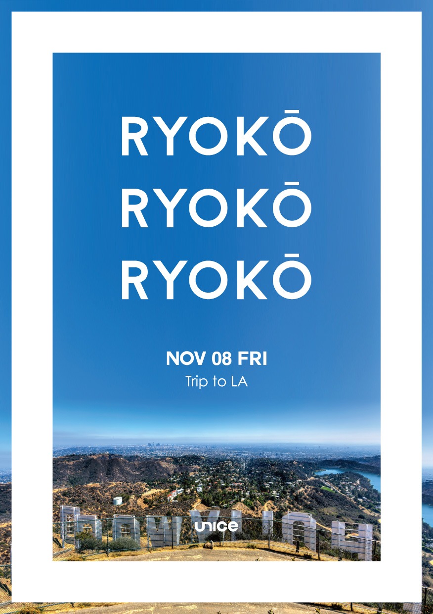 「79 / 1st album " Enjoy Your Trip " Release Party『RYOKO』vol.01 to LA !?」フライヤー