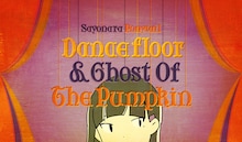 さよならポニーテール「ダンスフロアとカボチャのおばけ」のワンシーン。