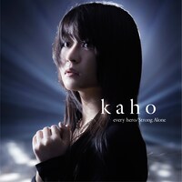 kaho「Every Hero / Strong Alone」ジャケット