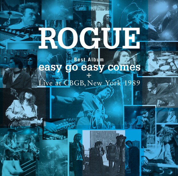 ROGUE「easy go easy comes＋Live at CBGB, NewYork 1989」ジャケット