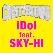 Cherry Brown「iDol feat. SKY-HI」配信ジャケット