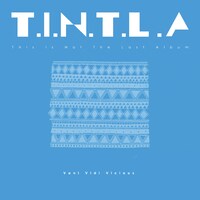 Veni Vidi Vicious「T.I.N.T.L.A」ジャケット
