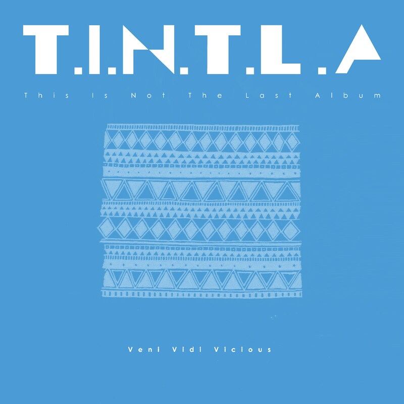 Veni Vidi Vicious「T.I.N.T.L.A」ジャケット