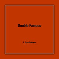 Double Famous「6variations」ジャケット